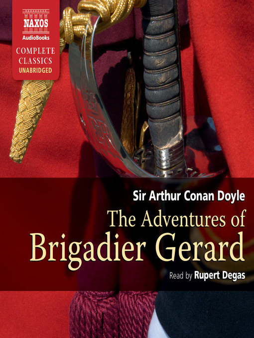 Title details for The Adventures of Brigadier Gerard by Arthur Conan Doyle - Available